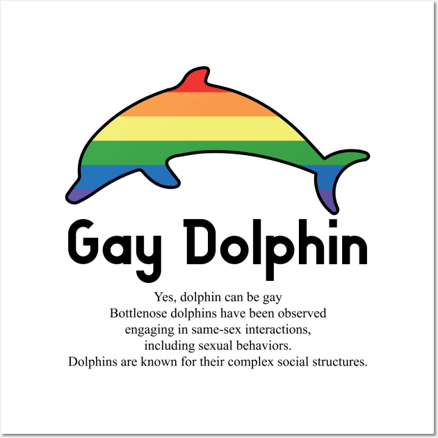 Gay Dolphin G2b - Can animals be gay series - meme gift t-shirt Wall Art by FOGSJ